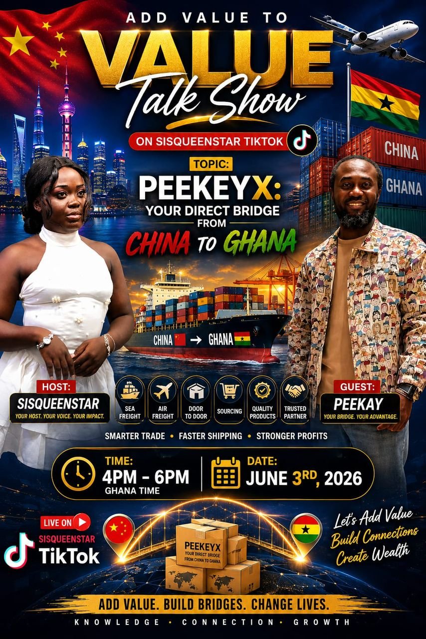 Add Value Talk Show flyer featuring PeekeyX as a direct bridge from China to Ghana